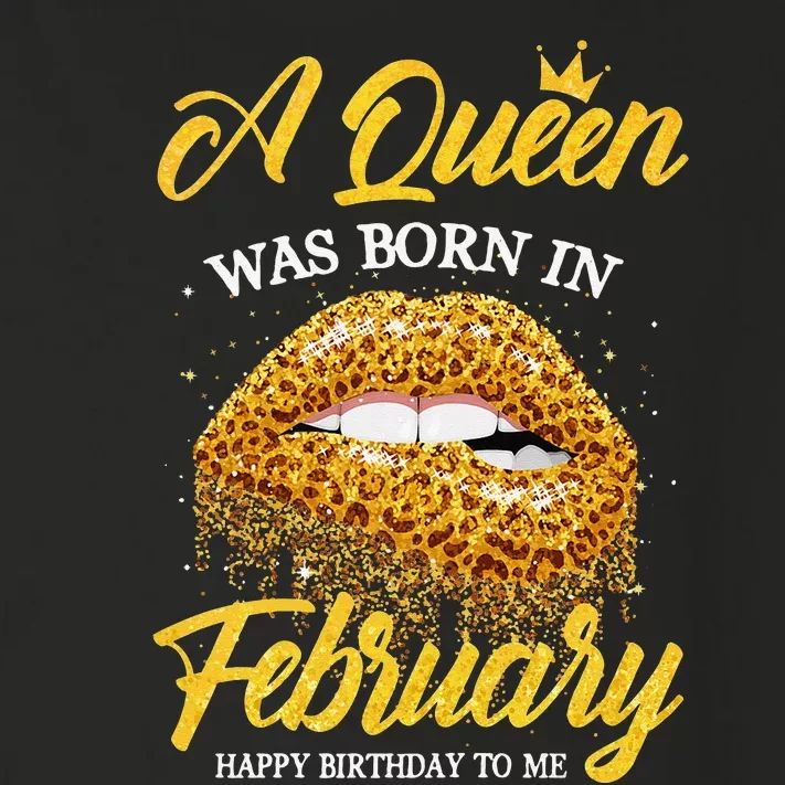 A Queen Was Born In February Happy Birthday To Me Lips Toddler Long Sleeve Shirt