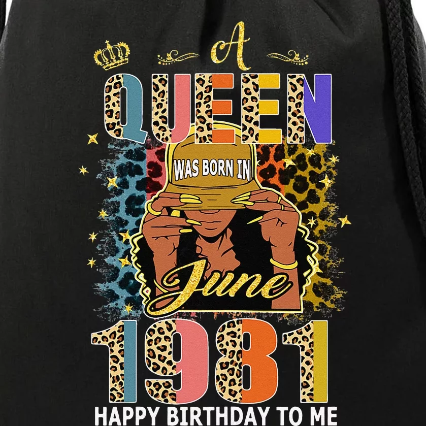 A Queen Was Born In June 1981 41st Years Old Birthday Drawstring Bag