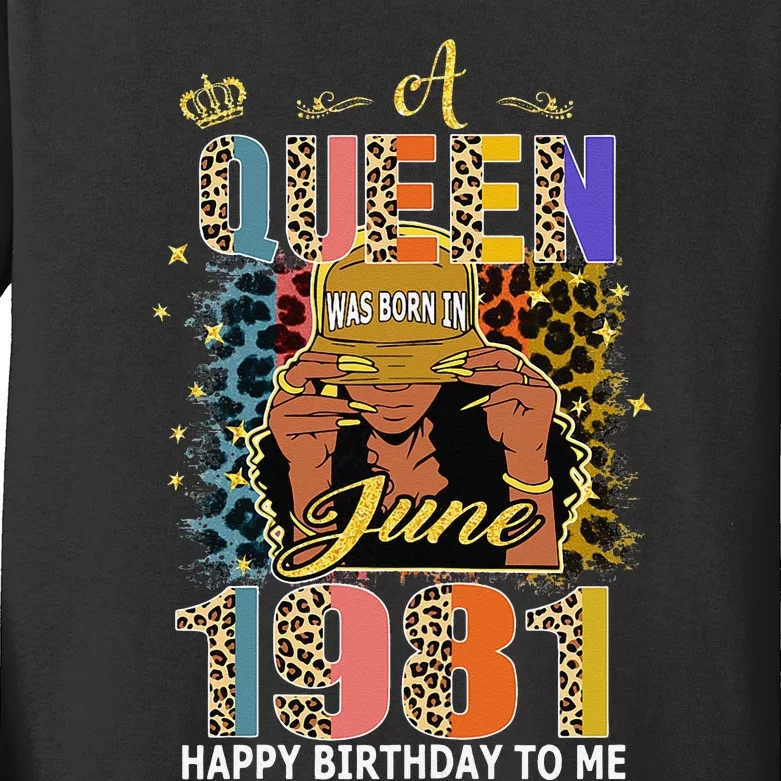 A Queen Was Born In June 1981 41st Years Old Birthday Kids Long Sleeve Shirt