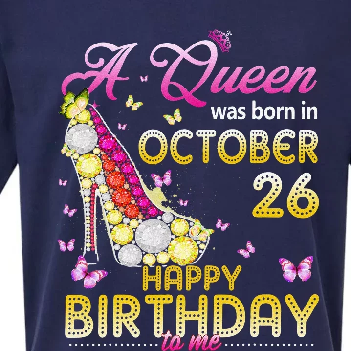 A Queen Was Born In October 26th Happy Birthday To Me 26 Sueded Cloud Jersey T-Shirt