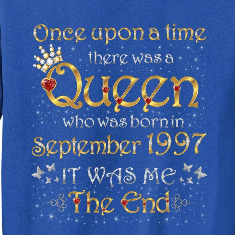 A Queen Was Born In September 1997 Funny Gift Sweatshirt