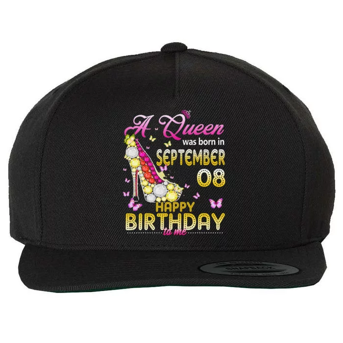 A Queen Was Born In September 8th Happy Birthday To Me 8 Wool Snapback Cap