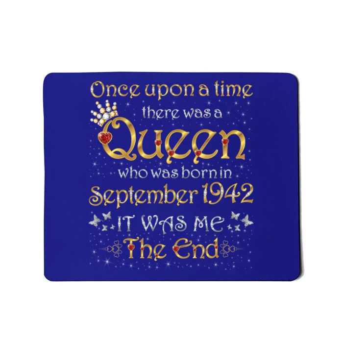 A Queen Was Born In September 1942 Cute Gift Mousepad