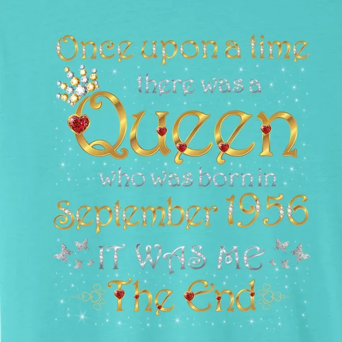 A Queen Was Born In September 1956 Gift ChromaSoft Performance T-Shirt