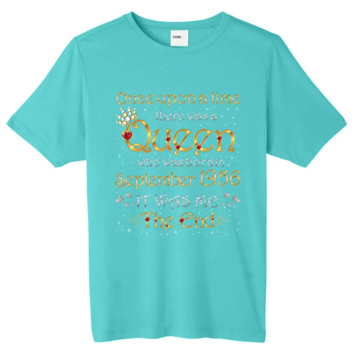 A Queen Was Born In September 1956 Gift ChromaSoft Performance T-Shirt