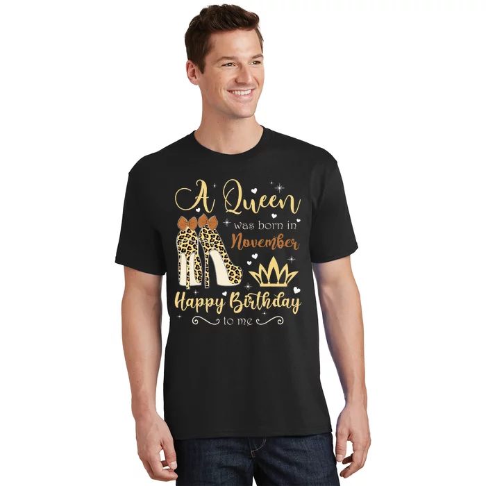 A Queen Was Born In November Birthday For Women Leopard T-Shirt