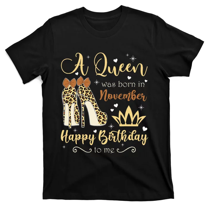 A Queen Was Born In November Birthday For Women Leopard T-Shirt