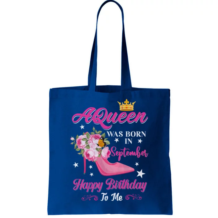 A Queen Was Born In September Flower Design Birthday Meaningful Gift Tote Bag