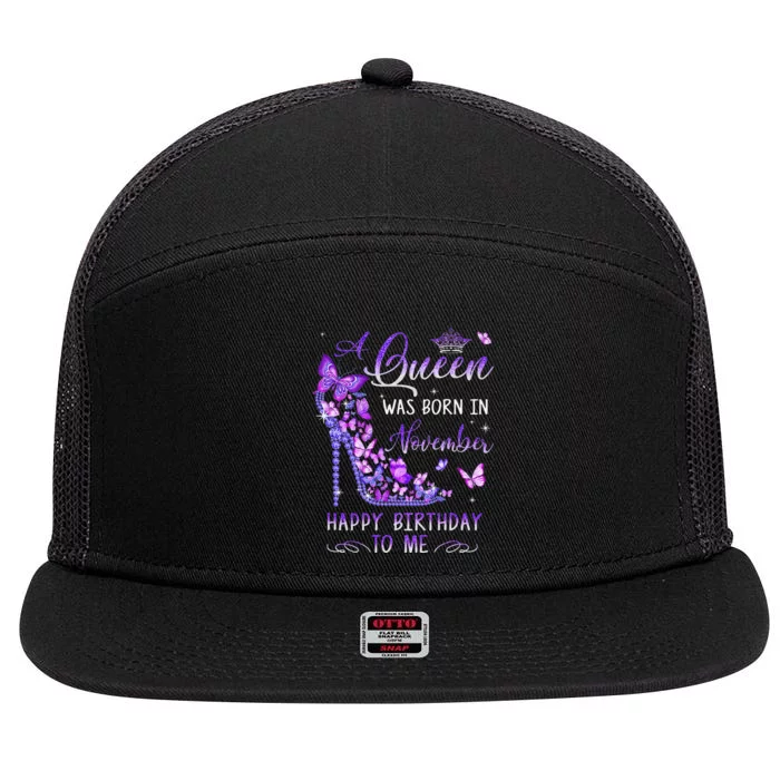 A Queen Was Born In November Cute Birthday 7 Panel Mesh Trucker Snapback Hat