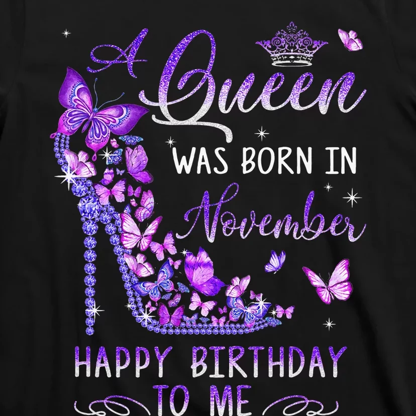 A Queen Was Born In November Cute Birthday T-Shirt