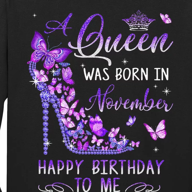 A Queen Was Born In November Cute Birthday Tall Long Sleeve T-Shirt