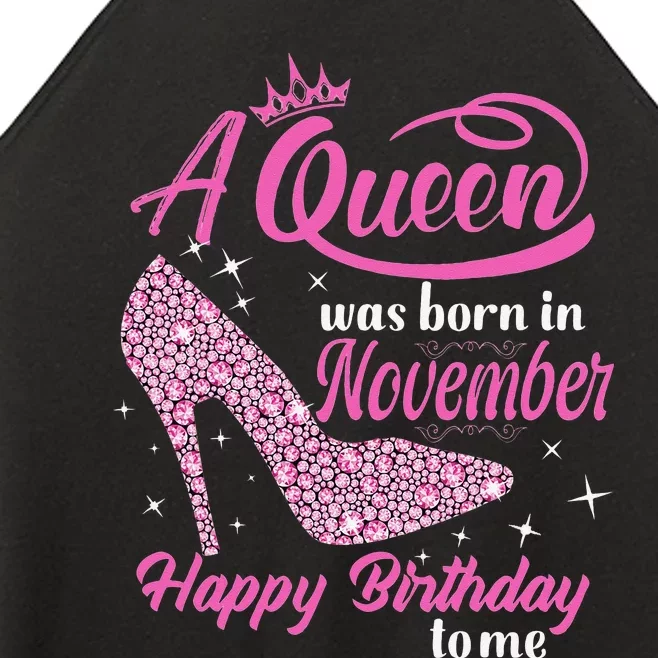 A Queen Was Born In November Gift Funny November Birthday Women’s Perfect Tri Rocker Tank