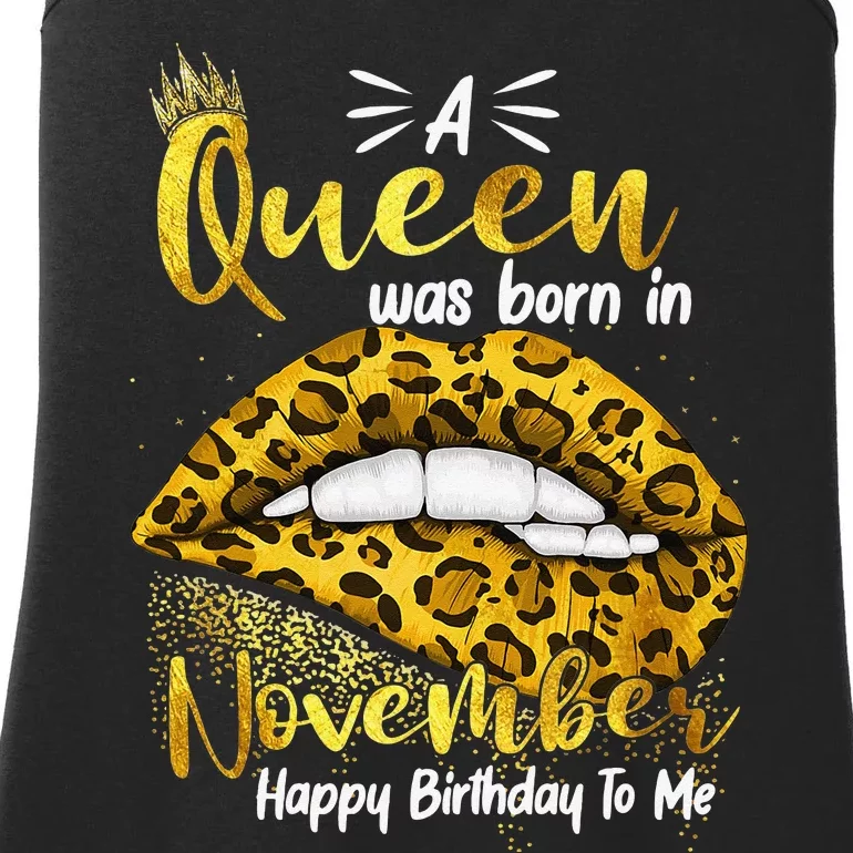 A Queen Was Born In November Happy Birthday To Me Ladies Essential Tank