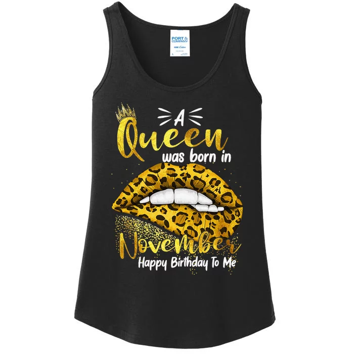 A Queen Was Born In November Happy Birthday To Me Ladies Essential Tank