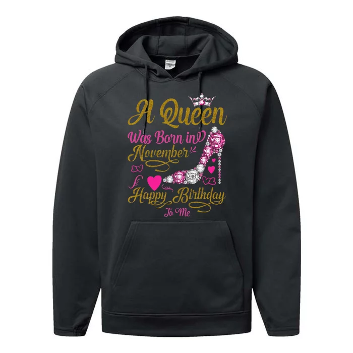 A Queen Was Born In November Happy Birthday To Me High Heel Performance Fleece Hoodie