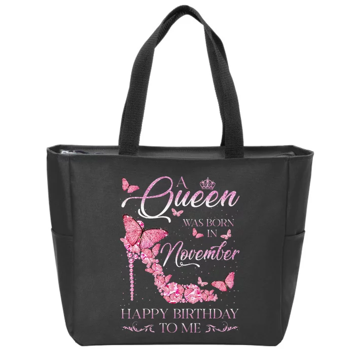 A Queen Was Born In November Happy Birthday To Me High Heel Zip Tote Bag