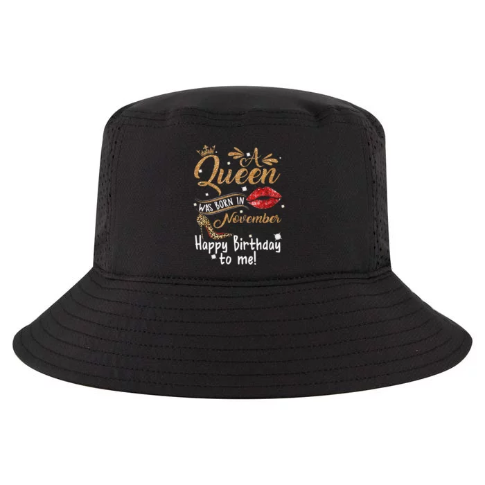 A Queen Was Born In November Happy Birthday To Me Leopard Cool Comfort Performance Bucket Hat