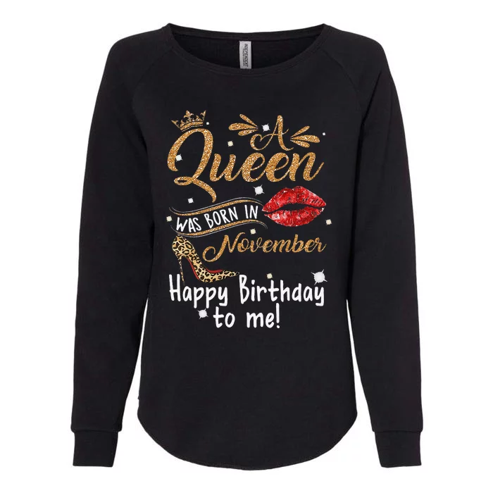 A Queen Was Born In November Happy Birthday To Me Leopard Womens California Wash Sweatshirt