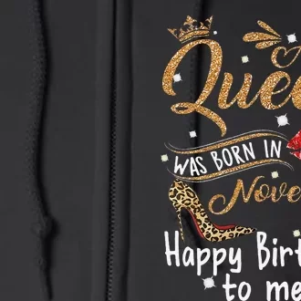 A Queen Was Born In November Happy Birthday To Me Leopard Full Zip Hoodie