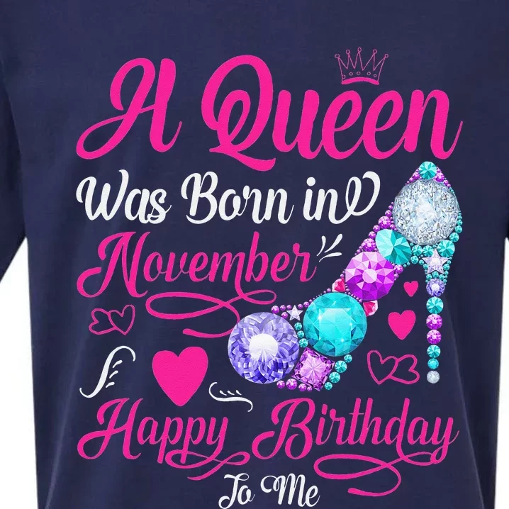 A Queen Was Born In November Happy Birthday To Me Sueded Cloud Jersey T-Shirt