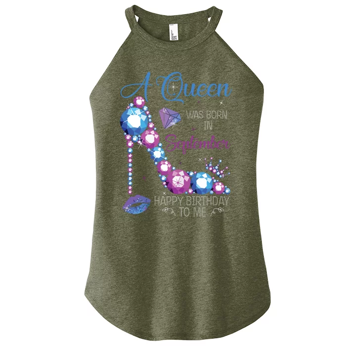 A Queen Was Born In September Happy Birthday To Me High Heel Women’s Perfect Tri Rocker Tank