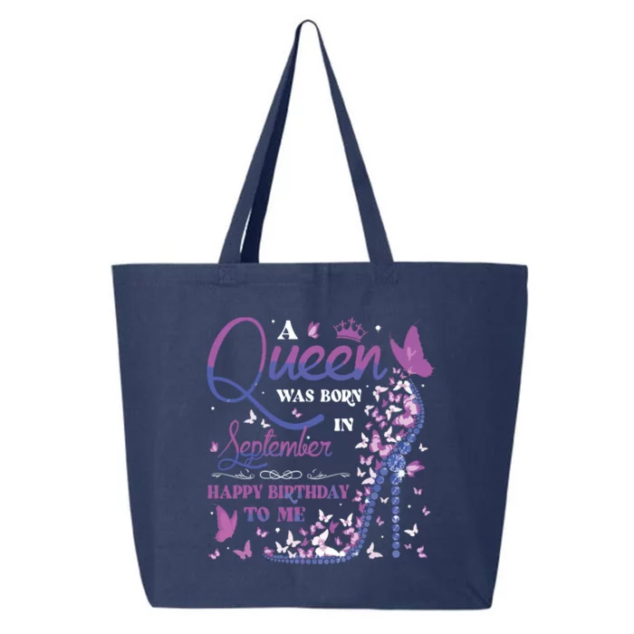 A Queen Was Born In September Happy Birthday To Me 25L Jumbo Tote