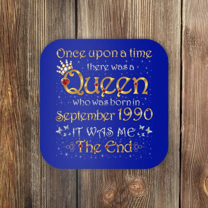 A Queen Was Born In September 1990 Gift Coaster