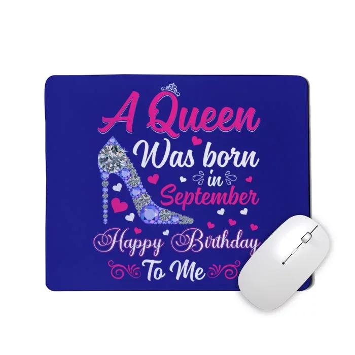 A Queen Was Born In September Design Birthday Cool Gift Mousepad