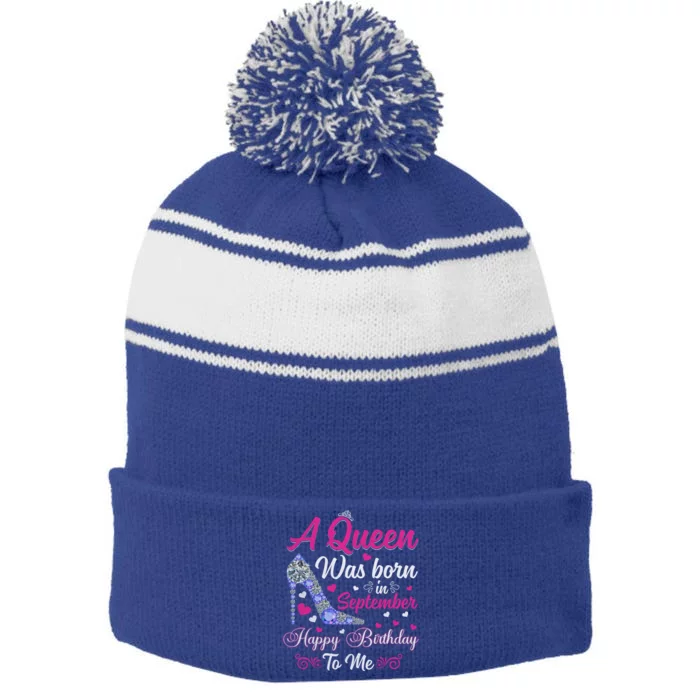 A Queen Was Born In September Design Birthday Cool Gift Stripe Pom Pom Beanie