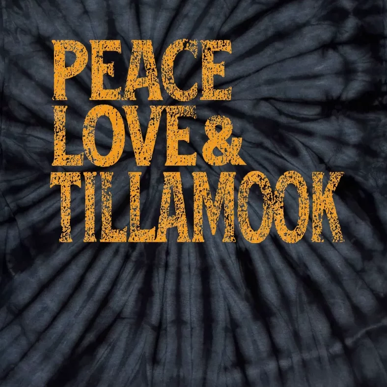 Awesome Retro 1960s Peace Love Tillamook Oregon Tie-Dye T-Shirt