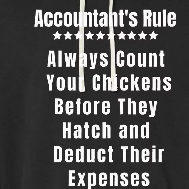 Accounting Rule Always Count Your Chickens Before They Hatch Garment-Dyed Fleece Hoodie