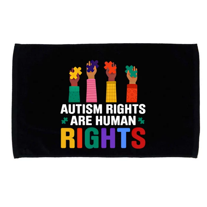 Autism Rights Are Hu Rights Autism Awareness Acceptance Gift Microfiber Hand Towel