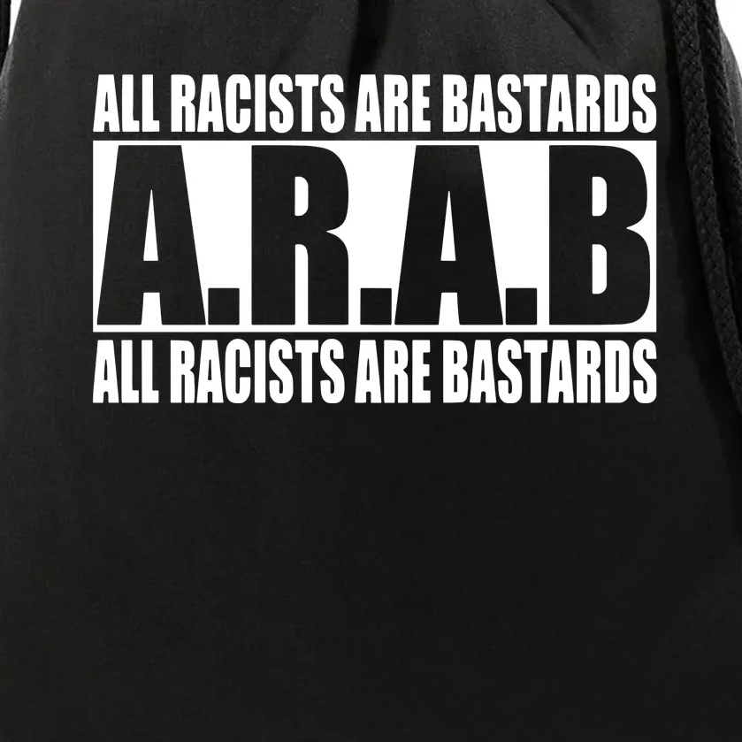 All Racists Are Bastards Arab All Racists Are Bastards Drawstring Bag