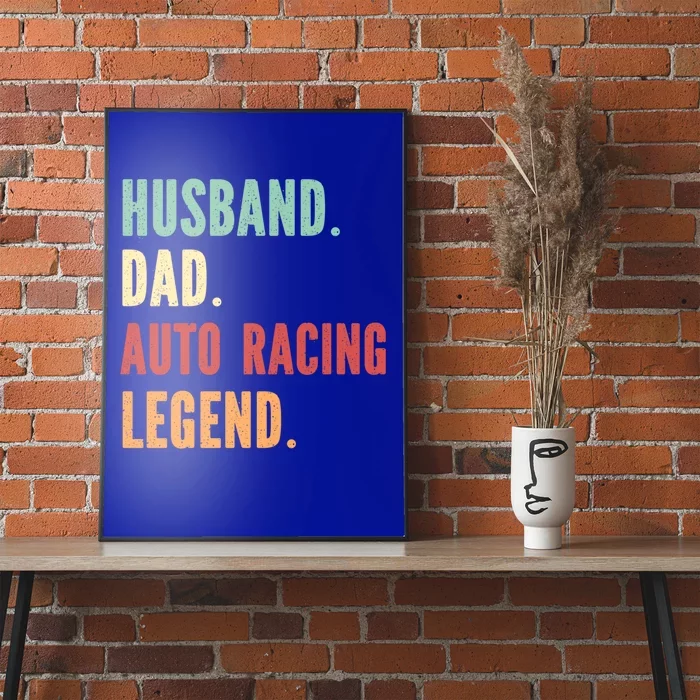 Auto Racing Athlete Dad Husband Father Gift Poster