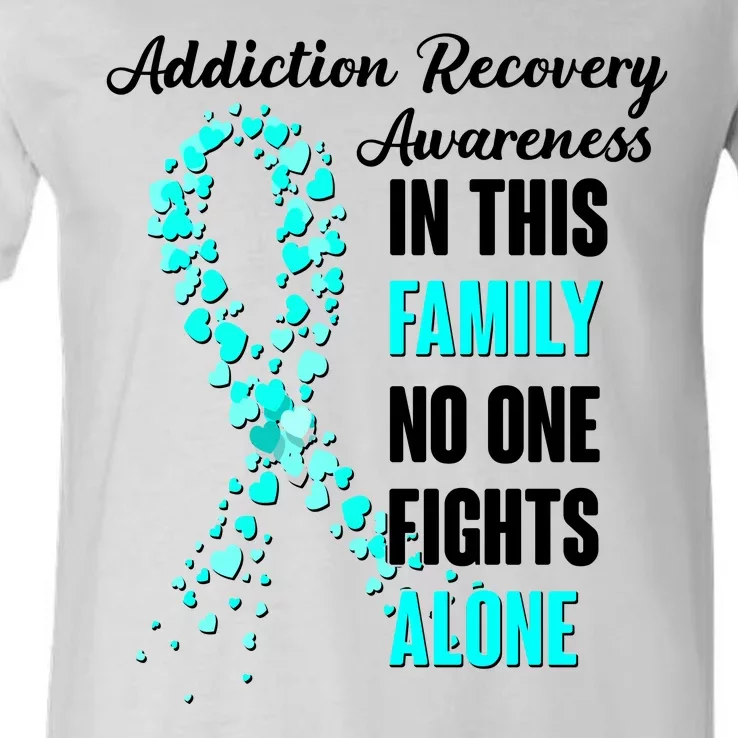 Addiction Recovery Awareness In This Family No One Fight Alone V-Neck T-Shirt