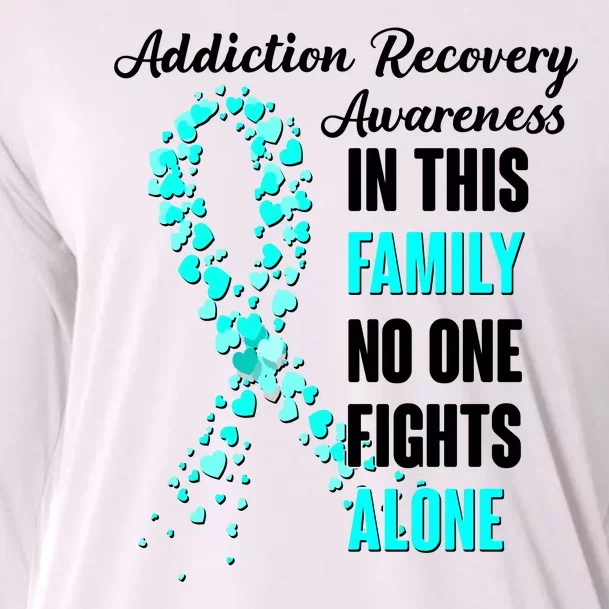 Addiction Recovery Awareness In This Family No One Fight Alone Cooling Performance Long Sleeve Crew