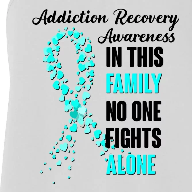 Addiction Recovery Awareness In This Family No One Fight Alone Women's Racerback Tank