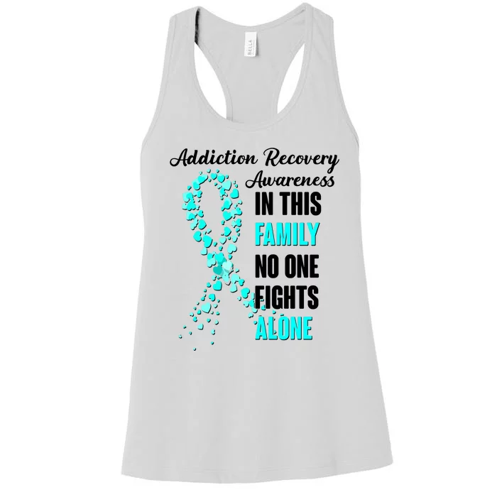 Addiction Recovery Awareness In This Family No One Fight Alone Women's Racerback Tank