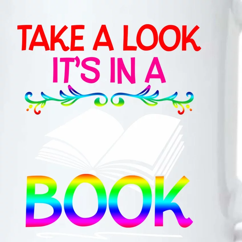 Avid Readers Bookworms Take A Look Its In A Book Lovers Gift Black Color Changing Mug