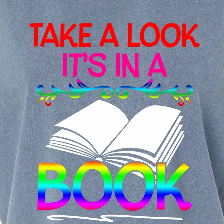 Avid Readers Bookworms Take A Look Its In A Book Lovers Gift Garment-Dyed Women's Muscle Tee