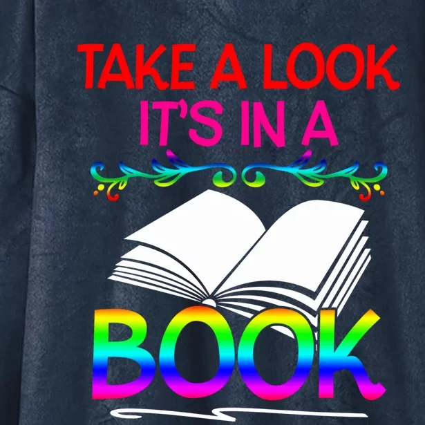 Avid Readers Bookworms Take A Look Its In A Book Lovers Gift Hooded Wearable Blanket