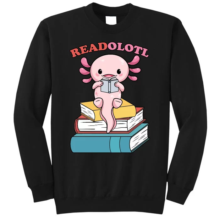 Axolotl Read Book Tall Sweatshirt