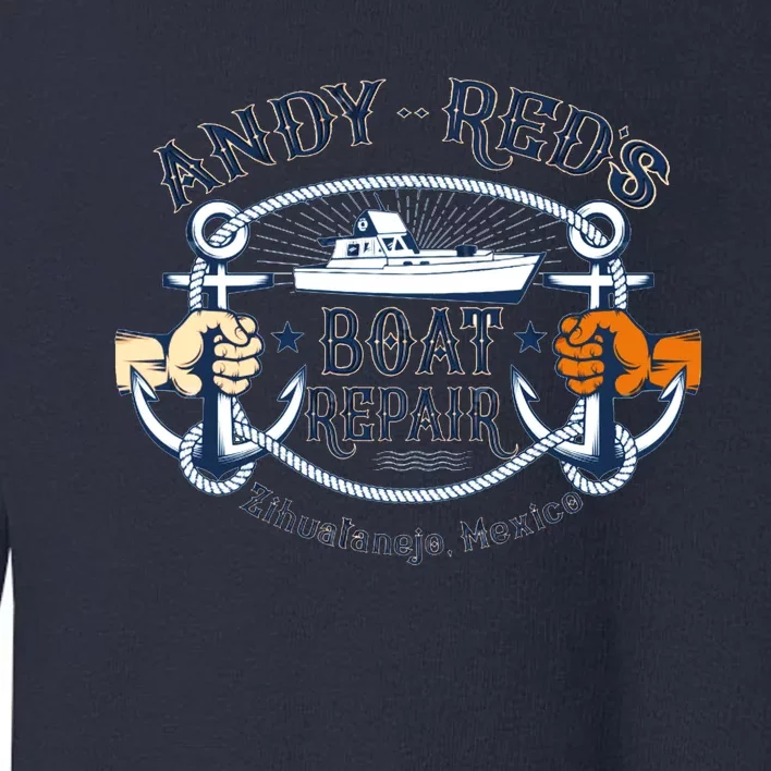 Andy RedS Boat Repair Toddler Sweatshirt