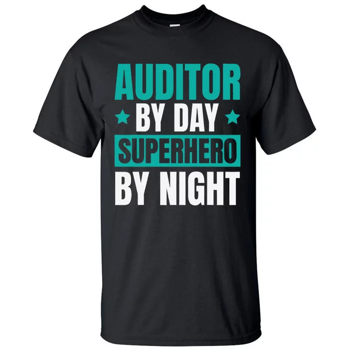 Auditor Review Compliance Finance Auditor Tall T-Shirt