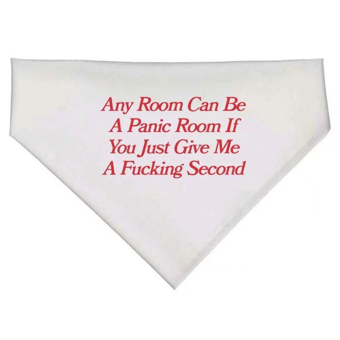 Any Room Can Be A Panic Room If You Just Give Me A Fucking Second USA-Made Doggie Bandana