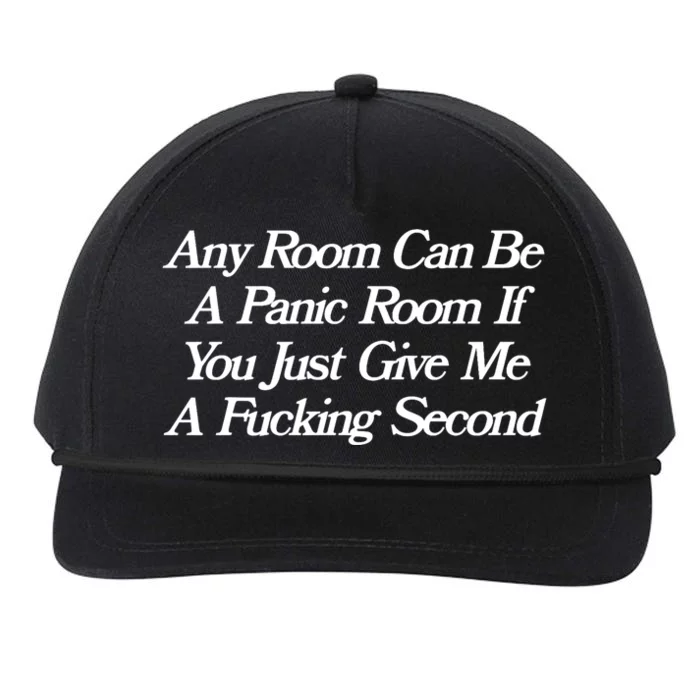 Any Room Can Be A Panic Room If You Just Give Me A Fucking Snapback Five-Panel Rope Hat