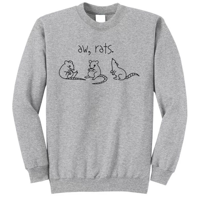 Aw Rats Cute Rat Trio Funny Tall Sweatshirt