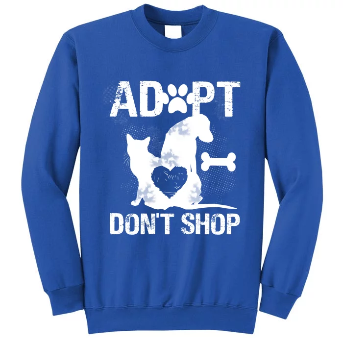 Animal Rescue Cat Dogs Adopt Don't Shop Funny Gift Sweatshirt