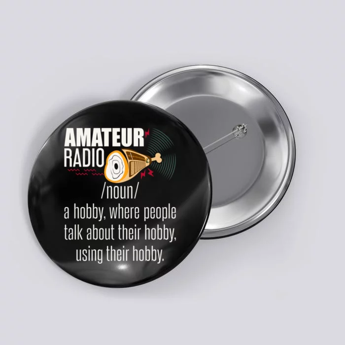 Amateur Radio Definition Gift Ham Radio Operator Enthusiast Gift Button