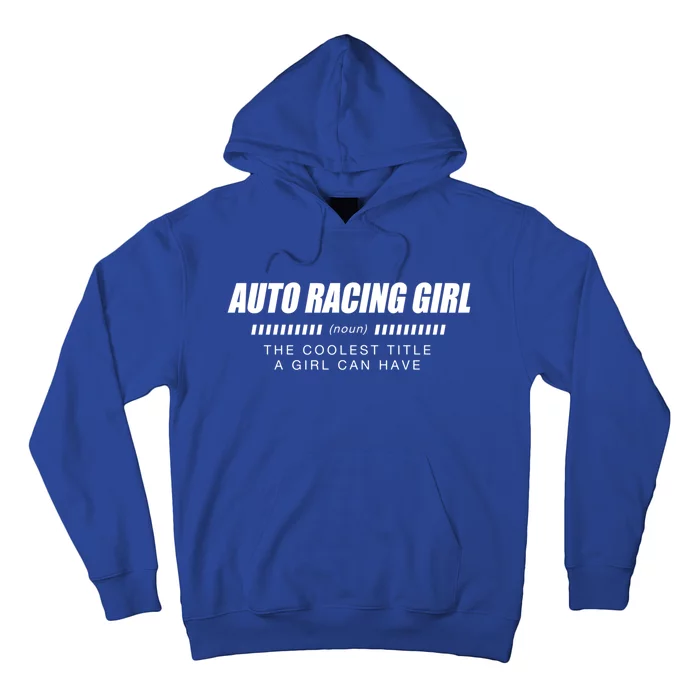 Auto Racing Definition Car Racing Adventure Sports Gift Hoodie